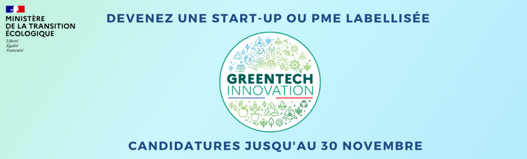[Veille] Lancement de l’Appel à Manifestation GreenTech Innovation 2020