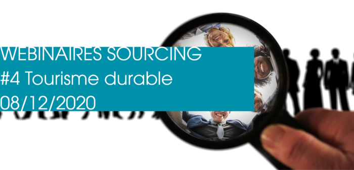 Webinaire dédié à votre sourcing #4 : Tourisme durable