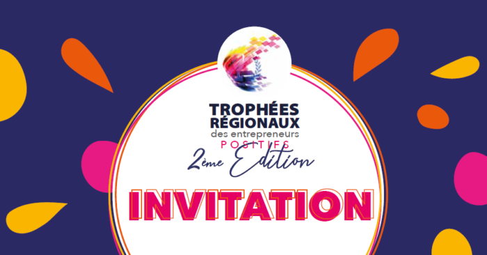 Cérémonie de remise des Trophées Régionaux des Entrepreneurs Positifs