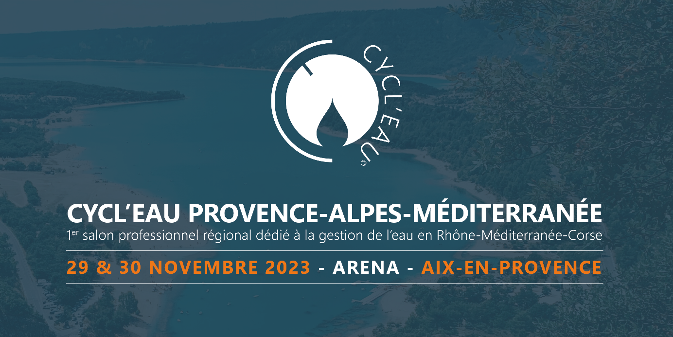 Exposez sur le salon Cycl’eau Provence-Alpes-Méditerranée