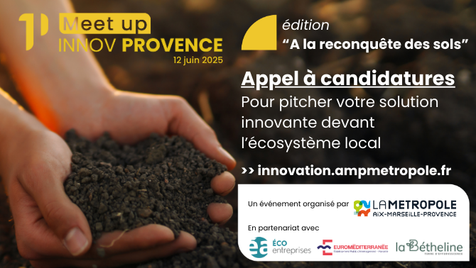 [Appel à candidatures] Meetup InnovProvence “A la reconquête des sols”